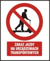 zakaz jazdy na urzdzenich transportowych.jpg
