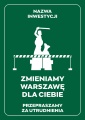 zmieniamy-warszawę-dla-ciebie-logo-z-sylewtką-syrenki-inwestycji.jpg