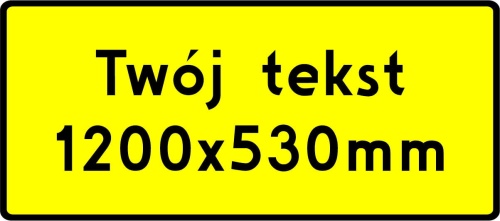 tabliczka pod znak drogowy 1200x530 żółta.jpg