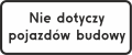 nie dotyczy pojazdów budowy.png