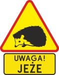 Znak ostrzegawczy Uwaga Jeże odblaskowy + tabliczka tekstowa  4 uchwyty w kpl. 