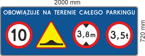 Tablica ostrzegawcza obowiązuje na ternie całego parkingu 2000x720 mm odblaskowa