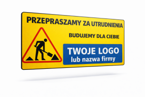 Tablica informacyjna budujemy dla ciebie  1800x1200 mm odblaskowa WZÓR
