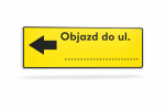 Tablica objazdowa 1200x530 mm 1 gen Objazd do ulicy...
