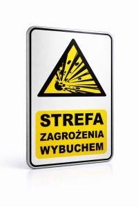  Strefa zagrożenia wybuchem  tablica ostrzegawcza 600x400 mm