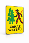 Zakaz wstępu do lasu - znak drogowy 600x400 mm